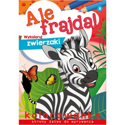 Wydawnictwo Skrzat Ale frajda! Wykoloruj zwierzaki