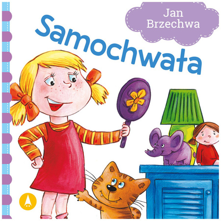 Wydawnictwo Skrzat Książeczka dla dzieci Samochwała Jan Brzechwa