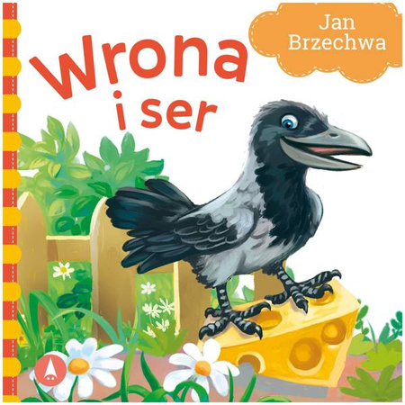 Wydawnictwo Skrzat Książeczka dla dzieci Wrona i ser Jan Brzechwa