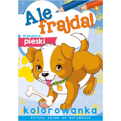 Wydawnictwo Skrzat Ale frajda! Wykoloruj pieski