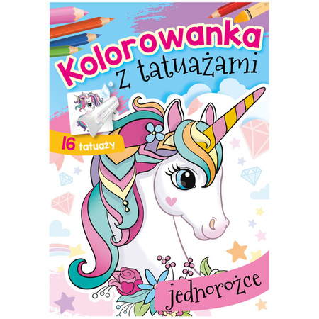 Wydawnictwo Skrzat Kolorowanka z tatuażami jednorożce