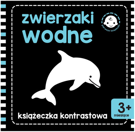 Wydawnictwo Skrzat  Zwierzaki wodne. Książeczka kontrastowa